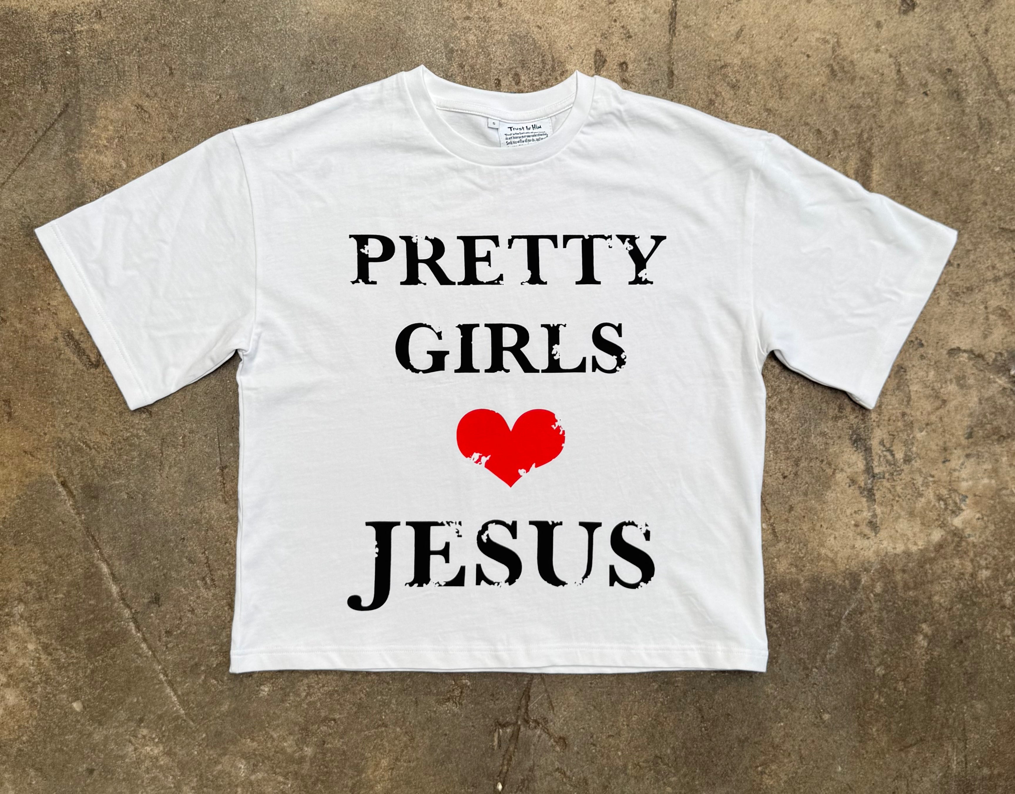 Pretty Girls Love Jesus White Tee