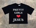 Pretty Girls Love Jesus Black Tee